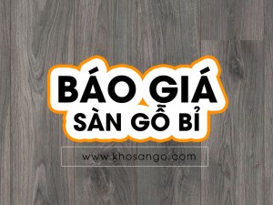 Báo giá sàn gỗ Bỉ