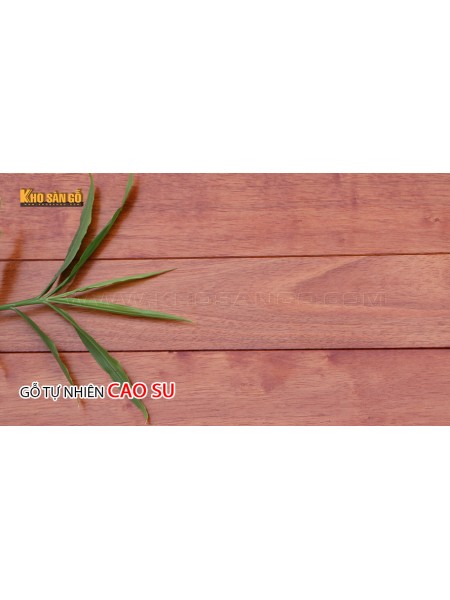 Sàn gỗ cao su đỏ 900mm Sàn gỗ cao su đỏ 900mm