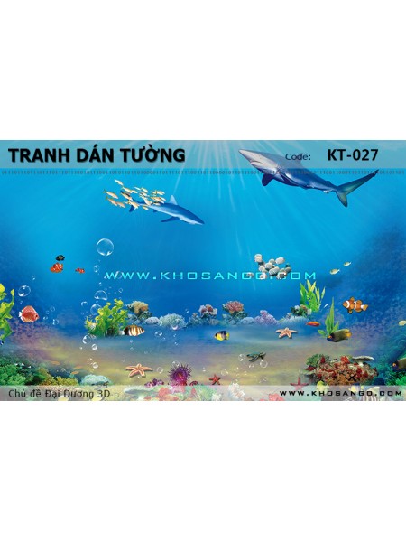 Tranh dán tường Đại Dương 3D KT-027 Tranh dán tường Đại Dương 3D KT-027
