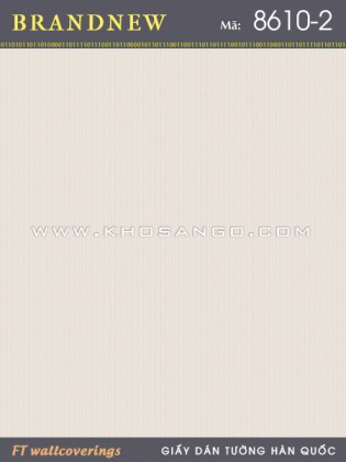 Giấy Dán Tường BRANDNEW 8610-2 Giấy Dán Tường BRANDNEW 8610-2