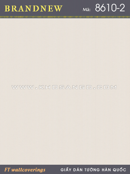 Giấy Dán Tường BRANDNEW 8610-2