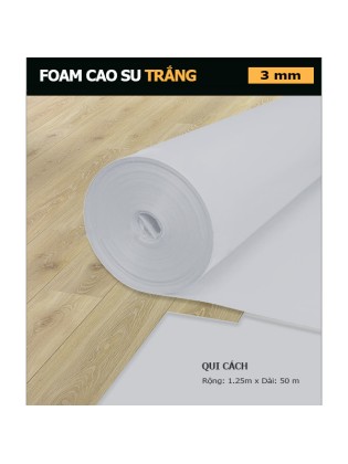 Foam Cao Su Trắng 3 mm Foam Cao Su Trắng 3 mm