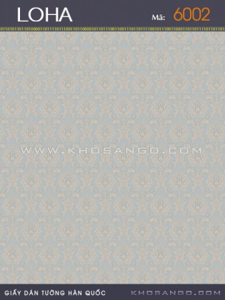Giấy Dán Tường LOHA 6002 Giấy Dán Tường LOHA 6002