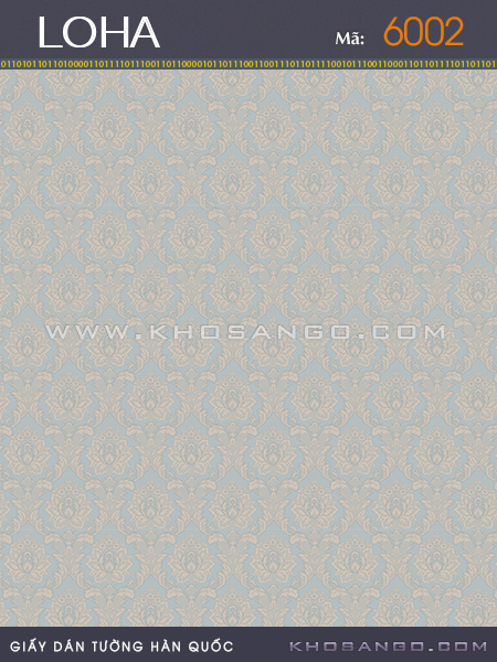 Giấy Dán Tường LOHA 6002 Giấy Dán Tường LOHA 6002