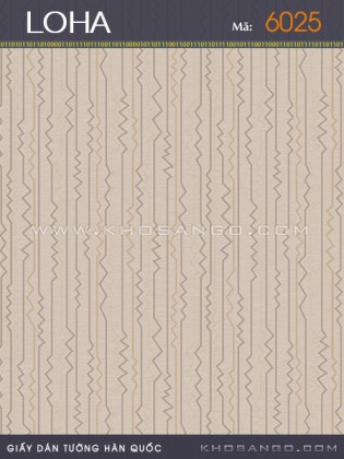 Giấy Dán Tường LOHA 6025 Giấy Dán Tường LOHA 6025