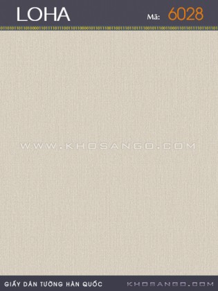 Giấy Dán Tường LOHA 6028 Giấy Dán Tường LOHA 6028