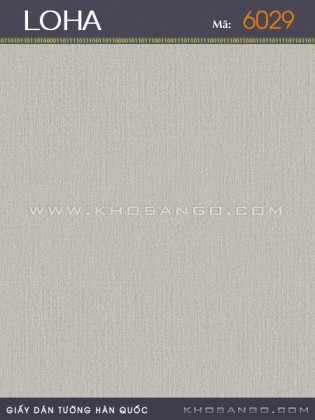 Giấy Dán Tường LOHA 6029 Giấy Dán Tường LOHA 6029