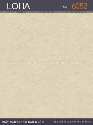 Giấy Dán Tường LOHA 6052 Giấy Dán Tường LOHA 6052