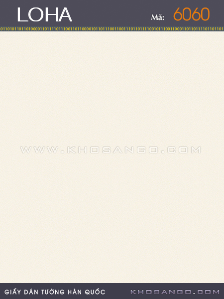 Giấy Dán Tường LOHA 6060