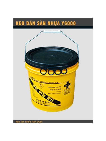Keo dán sàn nhựa Y6000 Keo dán sàn nhựa Y6000