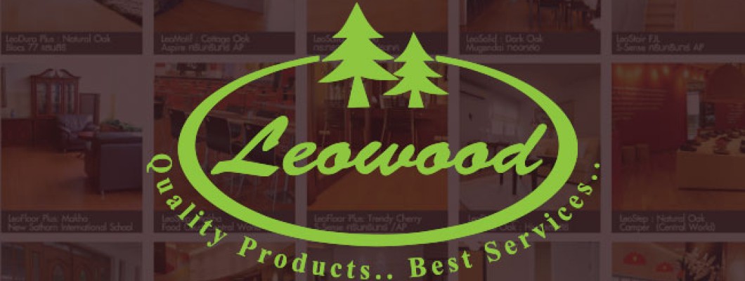 Sàn gỗ công nghiệp Leowood - Thái Lan Sàn gỗ công nghiệp Leowood - Thái Lan