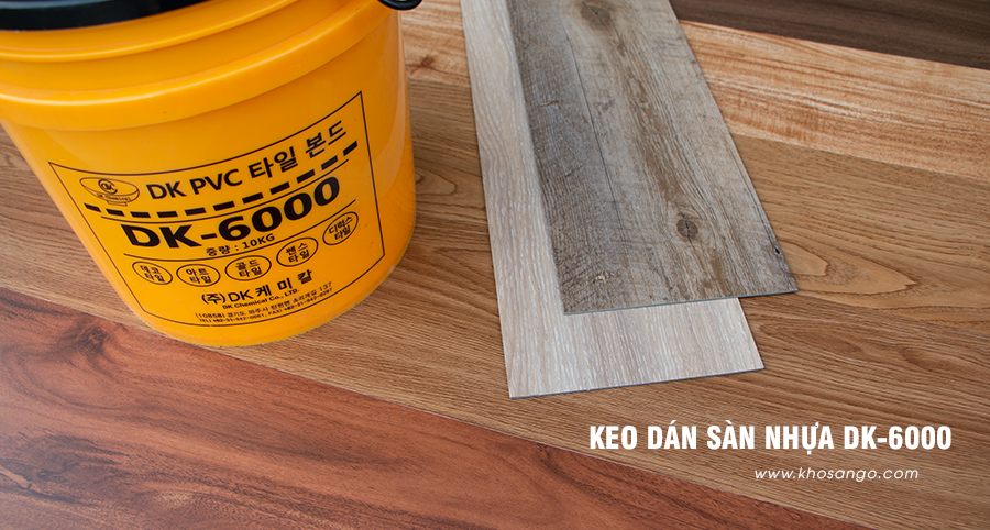 keo dán sàn nhựa DK-6000 keo dán sàn nhựa DK-6000